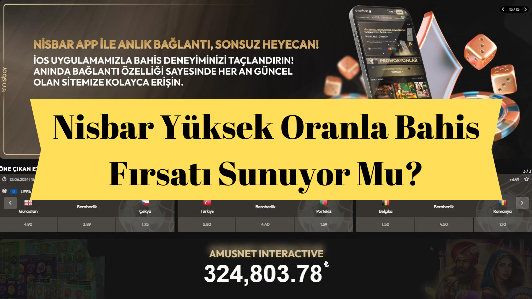 Nisbar Yüksek Oranla Bahis Fırsatı Sunuyor Mu?