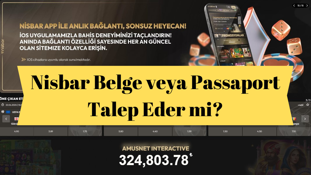 Nisbar Belge veya Passaport Talep Eder mi?